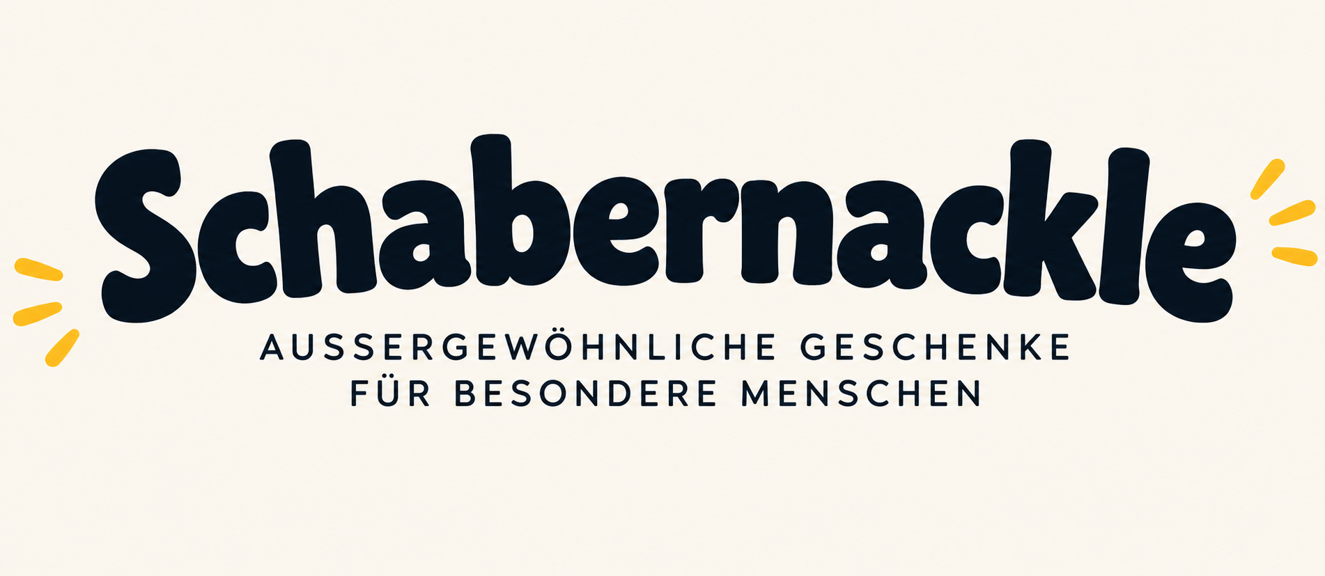 Schabernackle – Außergewöhnliche Geschenke für besondere Menschen